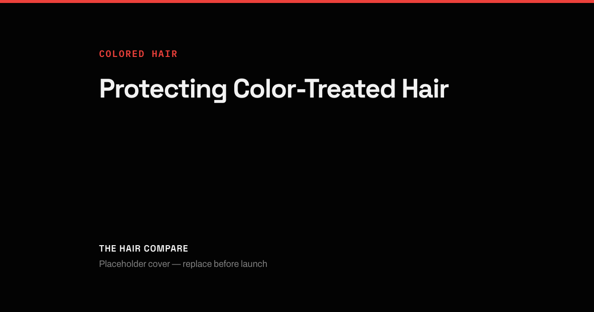 Placeholder cover for “Protecting Color-Treated Hair”